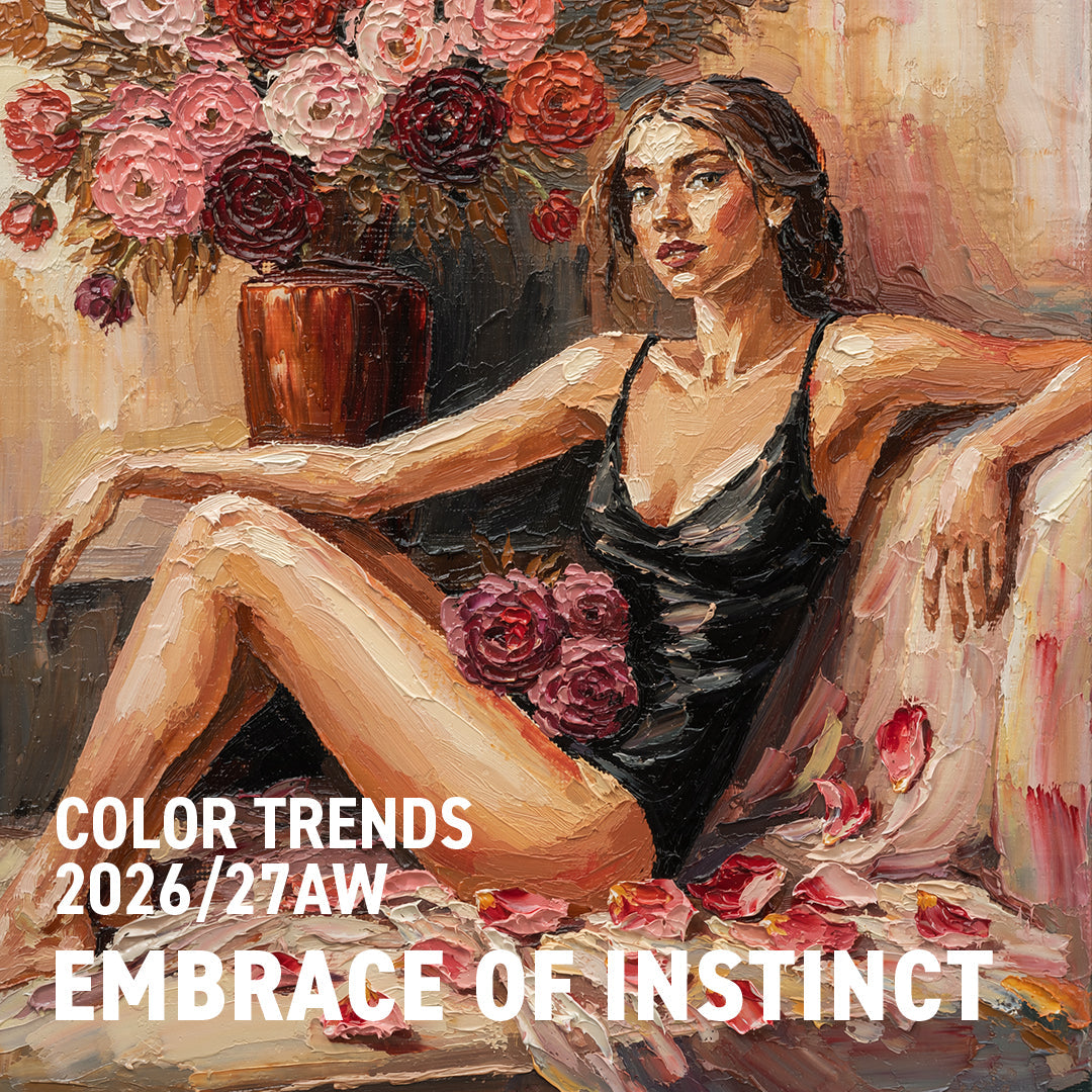 【2026/27AWカラートレンド】EMBRACE OF INSTINCT - 本能の抱擁
