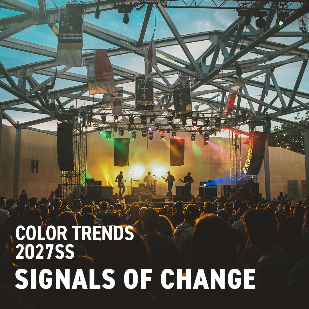 【2027SSカラートレンド】SIGNALS OF CHANGE - 変革のシグナル